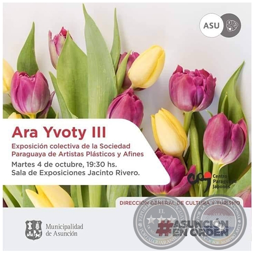Ara Yvoty III - Exposición colectiva de la Sociedad Paraguaya de Artistas Plásticos y Afines - Martes, 04 de Octubre 2022